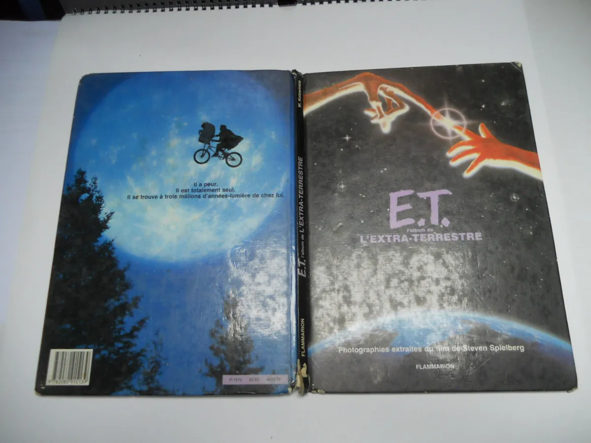 E.T. L'album De L'extra-Terrestre Photographies Extraites Du Film De Steven Spieberg Flammarion