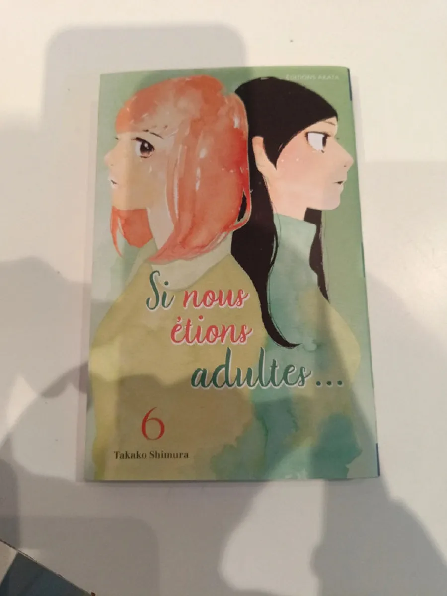 Si nous étions adultes tome 6