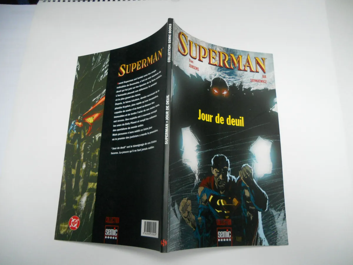 Superman..Jour De Deuil ..Semic/Books- Panini Comics . D.Jurgens/B.Sienkiewicz Juillet 2004 Tbe++