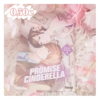 Extrait du manga Promise Cinderella et Les Noces des Lucioles