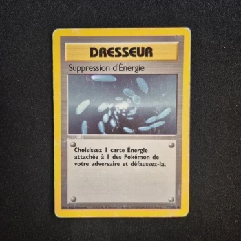 Carte Pokemon : Suppression d'Energie - Set de Base