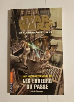 Rare – Livre Star Wars : Les Apprentis Jedi, Tome 18 – Les Erreurs du Passé