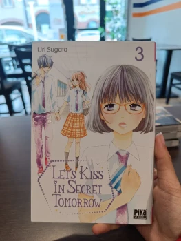 Let's kiss in secret tomorrow tome 3