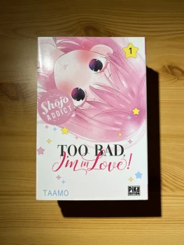 Too bad i’m in love
