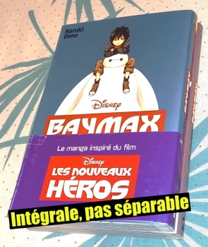 Baymax : 1 à 2 (intégrale)