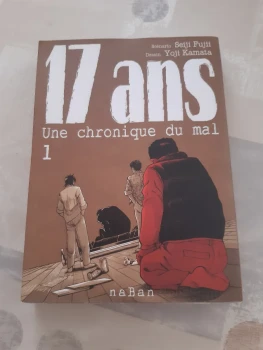 17 ans : une chronique du mal - tome 1