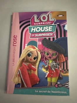 Bd lol surprise ! House le secret de neonlicious neuf