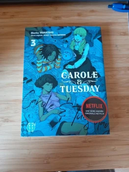 Carole & tuesday tome 3