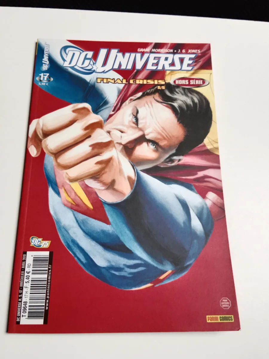 Dc Universe Hors Série N° 17 : Final Crisis ( 5 / 5 ) avril 2010 TTBE