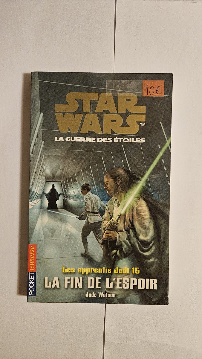 – Livre Star Wars : Les Apprentis Jedi, Tome 15 – La Fin de l'Espoir (rare)