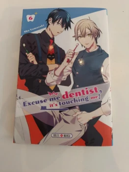 Excuse me dentist, it's touching me ! Tome 06