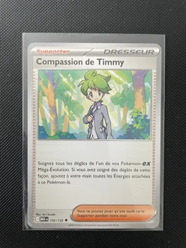 Carte Pokémon - COMPASSION DE TIMMY 132/132 - Méga évolution
