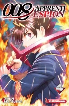 008 Apprenti Espion - Tome 4 - Shun MATSUENA   Ed Kurokawa