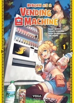 Reborn as a vending machine 1 de Kunieda  Editions Vega