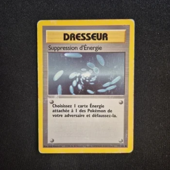 Carte Pokemon : Suppression d'Energie - Set de Base