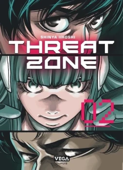 Threat zone 2 de Shinya Iihoshi  Editions Vega