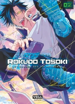 Rokudo tosohi 2 de Serina Oda  Editions Vega