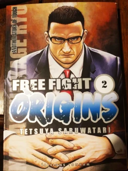Free fight origins 2 de Tetsuya  Saruwatari  Ed Tonkam