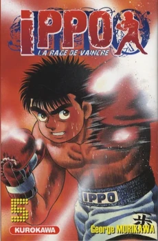 Ippo - Saison 1 - La rage de vaincre - Tome 5 : Un combat acharné entre Ippo et Ozma - George MORIKAWA Ed Kurokawa