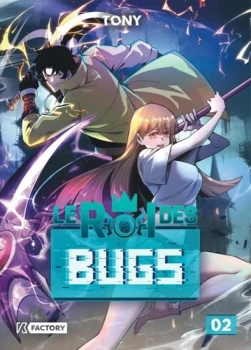 Les rois des Bugs 2 de Tony  Editions KFactory