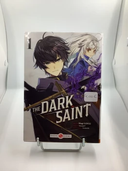 The Dark Saint tome 1