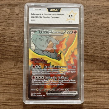 Carte Pokémon Gradée PCA 9,5 Sulfura Ex 208/182 Stamp EV10 Rivalités destinées