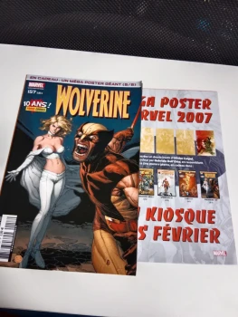 Wolverine N° 157 (février 2007+ poster) : peurs paniques -marvel panini TTBE