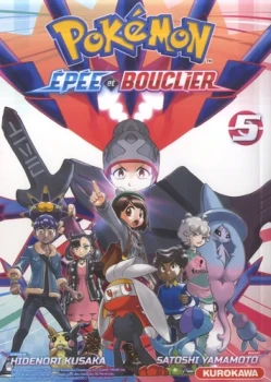 Pokémon, Epée et bouclier 5  Satoshi Yamamoto   Ed Kurokawa