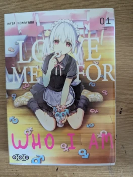 Manga Love Me For Who I Am T01 - FR, TBE
