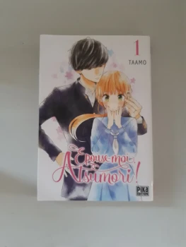Epouse moi Atsumori ! - tome 1