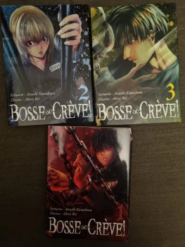 Bosse ou crève 1 a 3