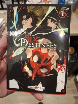 Les 6 destinées tome 1
