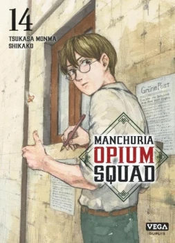 Manchuria opium squad 14 de Tsukasa Monma  Ed Vega